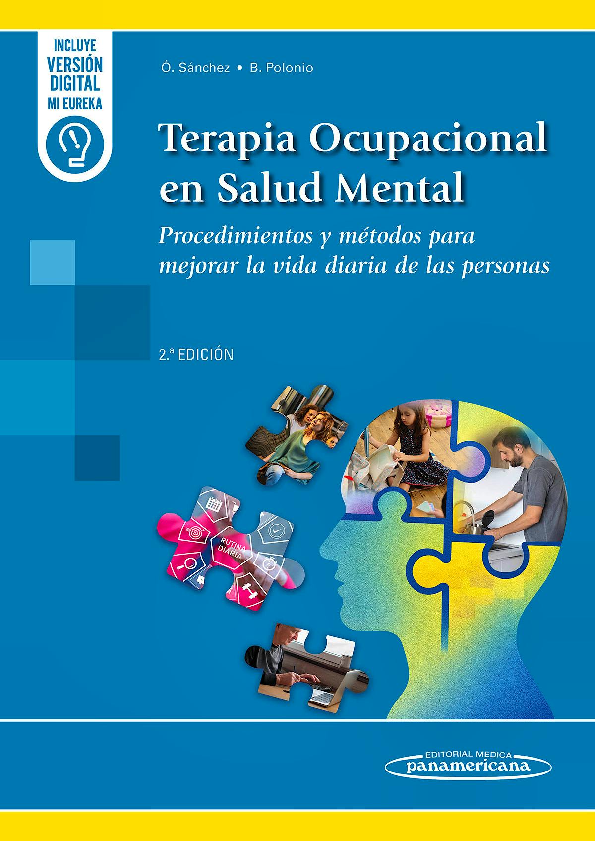 Terapia ocupacional en salud mental. Procedimientos y métodos para mejorar la vida diaria de las personas.